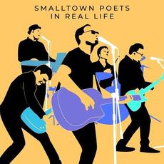 In Real Life mp3 Live by Smalltown Poets