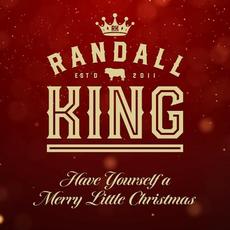 Have Yourself A Merry Little Christmas mp3 Single by Randall King
