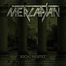 Social Injustice mp3 Album by Mercaptan