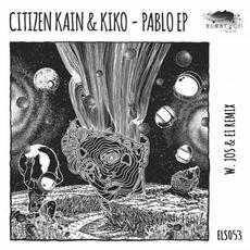 Pablo mp3 Album by Citizen Kain