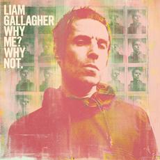 Why Me- Why Not. (Collector's Edition) mp3 Album by Liam Gallagher