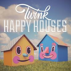 Happy Houses mp3 Album by Twink