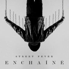 Enchaîné mp3 Album by Street Fever