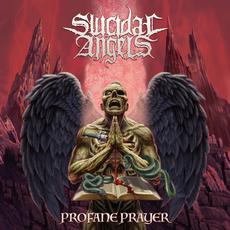 Profane Prayer mp3 Album by Suicidal Angels