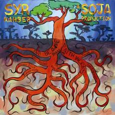 Syr Mahber: A SOJA Production mp3 Album by Soldiers Of Jah Army