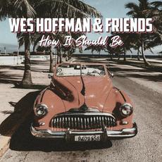 How It Should Be mp3 Album by Wes Hoffman