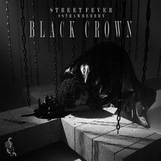 Black Crown mp3 Single by Street Fever