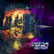 Beyond Stars mp3 Album by Syst3m Glitch