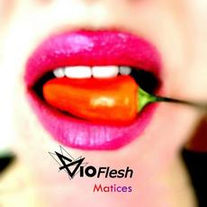 Matices mp3 Album by Vioflesh