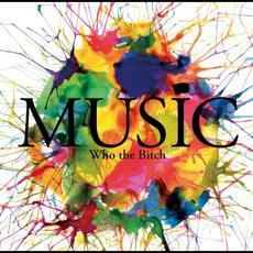 MUSIC mp3 Album by Who The Bitch