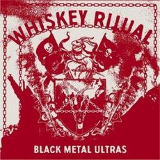 Black Metal Ultras mp3 Album by Whiskey Ritual