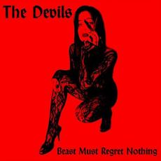 Beast Must Regret Nothing mp3 Album by The Devils
