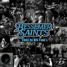 This Is BS Too mp3 Album by Bessemer Saints