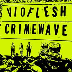 Crimewave mp3 Single by Vioflesh