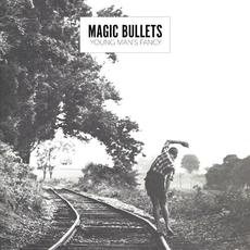 Young Man's Fancy mp3 Album by Magic Bullets