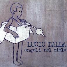 Angoli nel cielo mp3 Album by Lucio Dalla