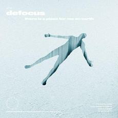 there is a place for me on earth mp3 Album by Defocus