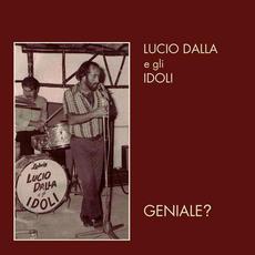 Geniale? (1969-70 inediti) mp3 Artist Compilation by Lucio Dalla