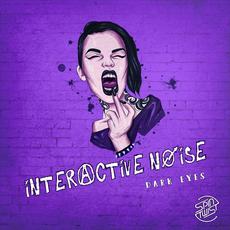 Dark Eyes mp3 Single by Interactive Noise