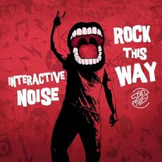 Rock This Way mp3 Single by Interactive Noise