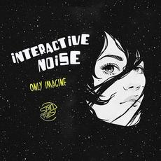 Only Imagine mp3 Single by Interactive Noise