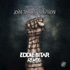 Join The Raveolution (Eddie Bitar remix) mp3 Single by Interactive Noise