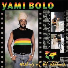 Healing of All Nations mp3 Album by Yami Bolo