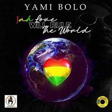 Jah Love Will Rule the World mp3 Album by Yami Bolo