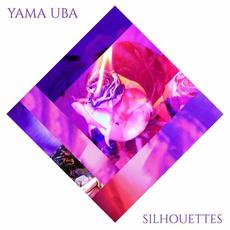 Silhouettes mp3 Album by Yama Uba