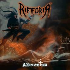 Axeorcism mp3 Album by Rifforia