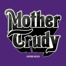 Abyss Road mp3 Album by Mother Trudy