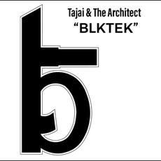 BLKTEK mp3 Album by Tajai & The Architect