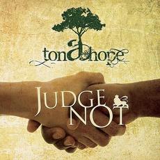 Judge Not mp3 Album by Ton a Hope