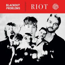 RIOT mp3 Album by Blackout Problems