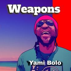 Weapons mp3 Single by Yami Bolo