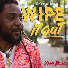 Wipe It Out mp3 Single by Yami Bolo