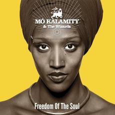 Freedom of the Soul mp3 Album by Mo'Kalamity