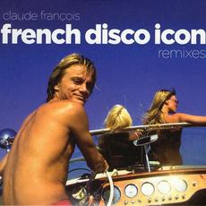 French Disco Icon (Remixes) mp3 Album by Claude François