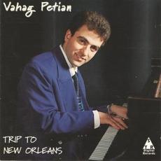 Trip to New Orleans mp3 Album by Vahagn Hayrapetyan