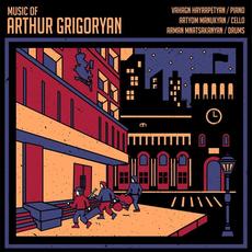 Music of Arthur Grigoryan mp3 Album by Vahagn Hayrapetyan