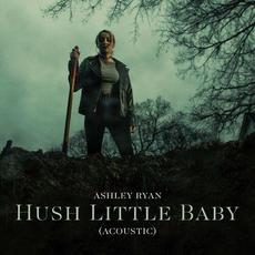 Hush Little Baby (Acoustic) mp3 Single by Ashley Ryan