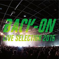 BACK-ON ライブセレクション2015 mp3 Live by BACK-ON
