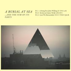 ...And the Sum of Its Parts mp3 Album by A Burial At Sea