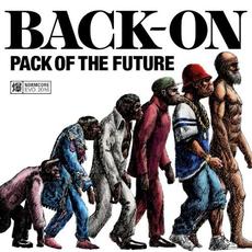 PACK OF THE FUTURE mp3 Album by BACK-ON