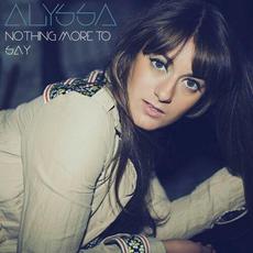 Nothing More to Say mp3 Single by Alyssa Bonagura