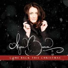 Come Back This Christmas mp3 Single by Alyssa Bonagura