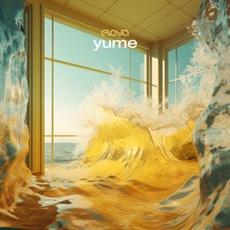 Yume mp3 Album by FLOYA