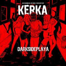 Darksideplaya mp3 Album by Kerka