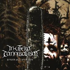 Butcher While Others Obey mp3 Album by In Utero Cannibalism