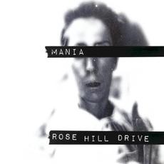 Mania mp3 Album by Rose Hill Drive